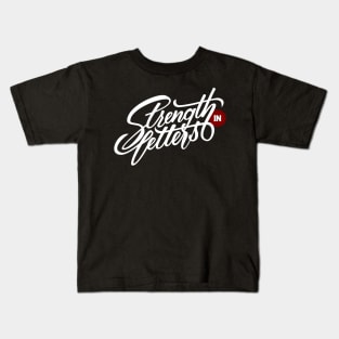 Strength in Letters Kids T-Shirt